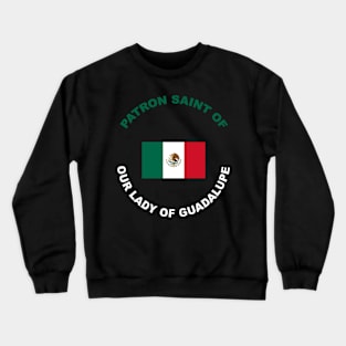 MEXICO PATRON SAINT Crewneck Sweatshirt